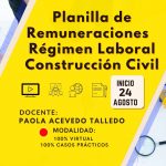 Planilla de remuneraciones – Régimen laboral construcción civil